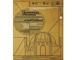 همایش «از سلطانیه تا فلورانس، سنت‌های طراحی و ساخت در معماری قرون هشتم و نهم هجری» برگزار می شود