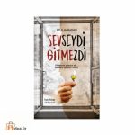 Sevseydi Gitmezdi